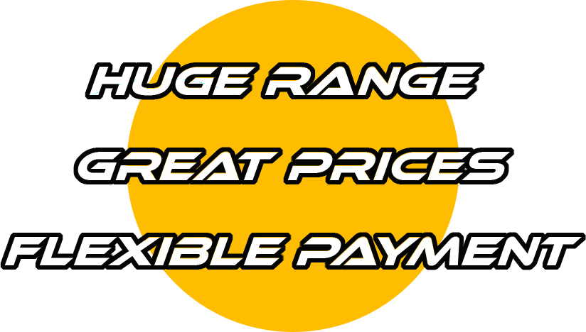 Huge range, great prices, flexible payment